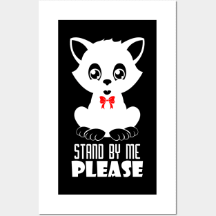 07 - STAND BY ME PLEASE Posters and Art